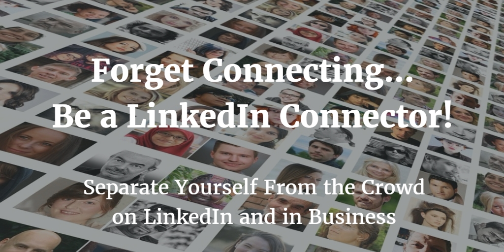 How to become a LinkedIn connector